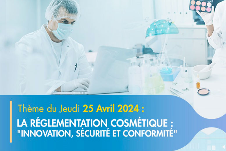 La réglementation cosmétique : "innovation, sécurité et conformité"